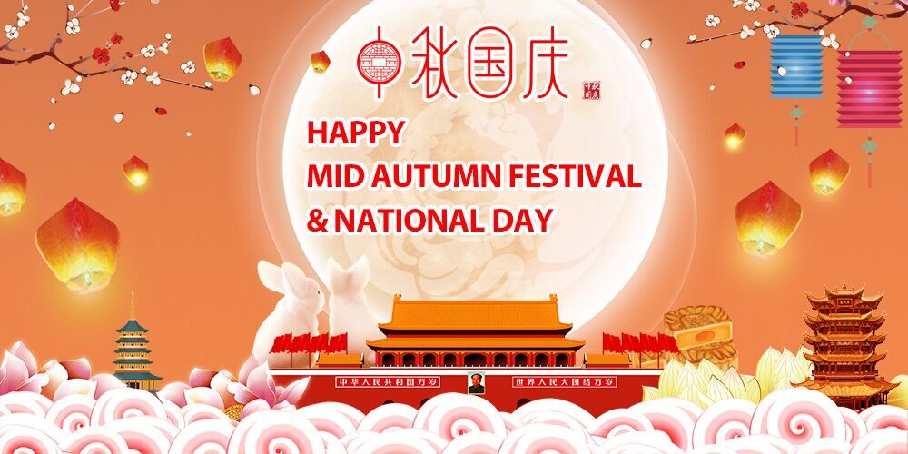 Notice: Mid-Autumn Festival & National Holiday Coming soon